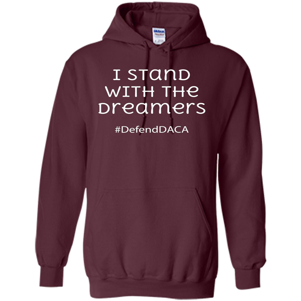 I Stand With The Dreamers #Defend DACA T-shirt