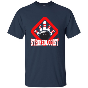 Strikeologist Bowling T-shirt For Bowling Lover