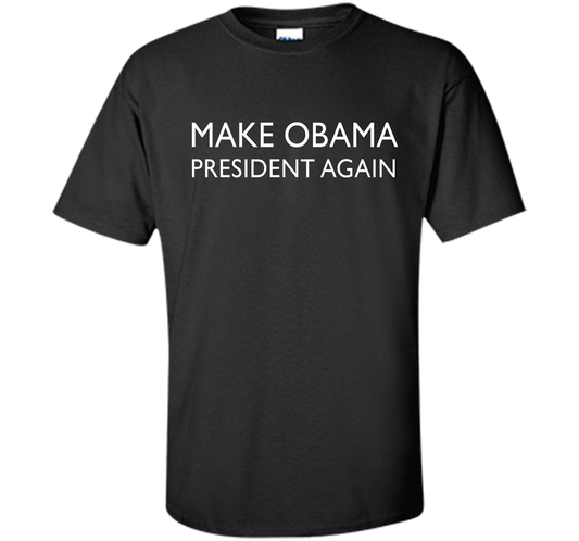 Make Obama President Again Anti-Trump T-shirt Black S