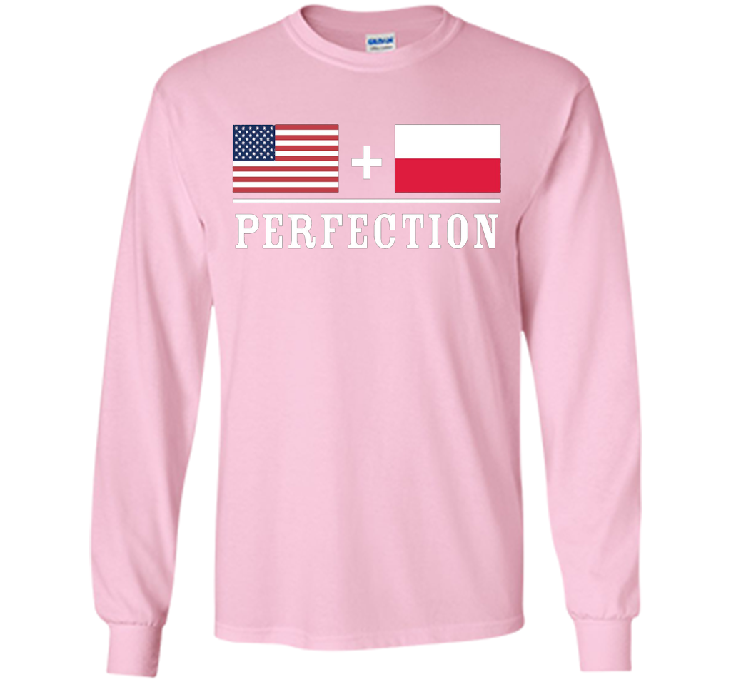 American + Polish = Perfection Flag T-Shirt shirt Light Pink