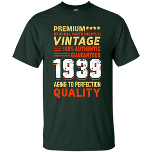 Funny Birthday T-shirt Vintage 1939