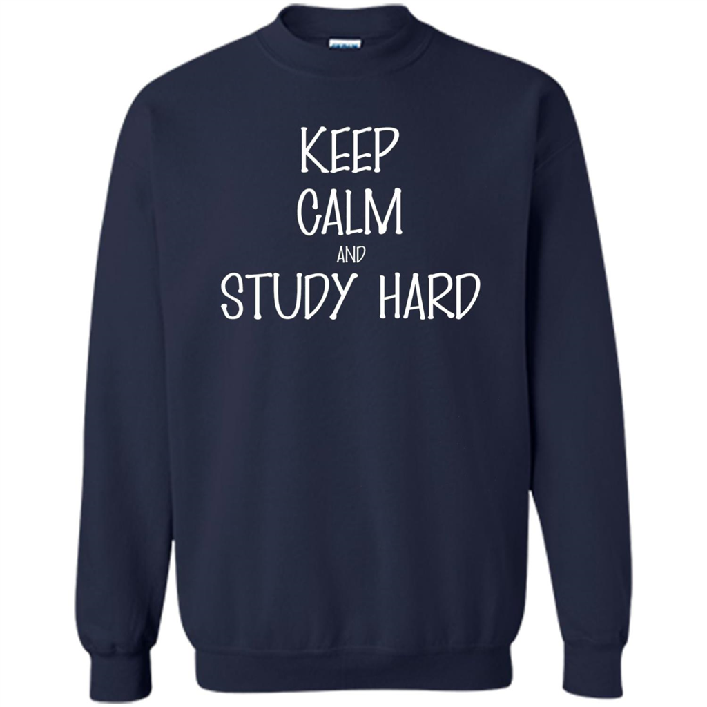 Keep Calm T-shirt Keep Calm and Study Hard T-shirt Navy
