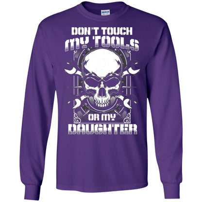 Don't Touch My Tools Or My Daughter Daddy Shirt Purple