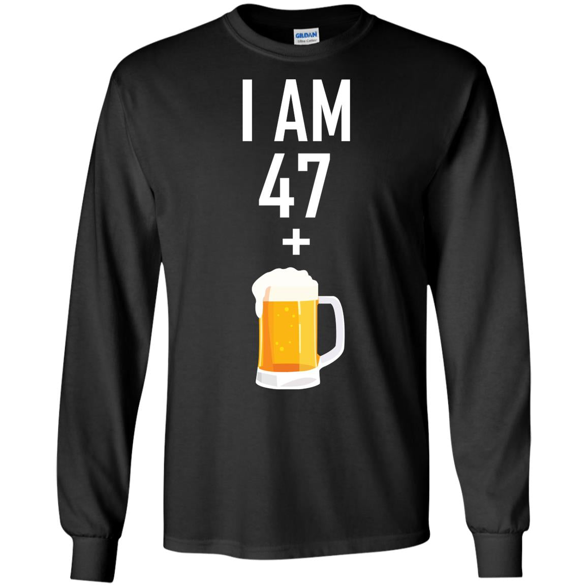 I Am 47 Plus 1 Beer 48th Birthday T-shirt Black