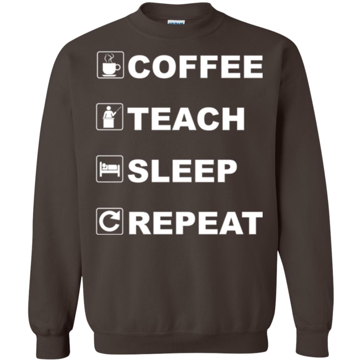 Coffee Teach Sleep Repeat Funny Teacher Gift T-shirt Dark Chocolate