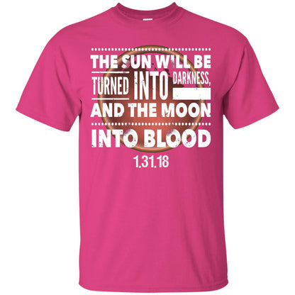 Blood Moon Total Lunar Eclipse T-shirt The Sun Will Be Turned Into Darkness Heliconia