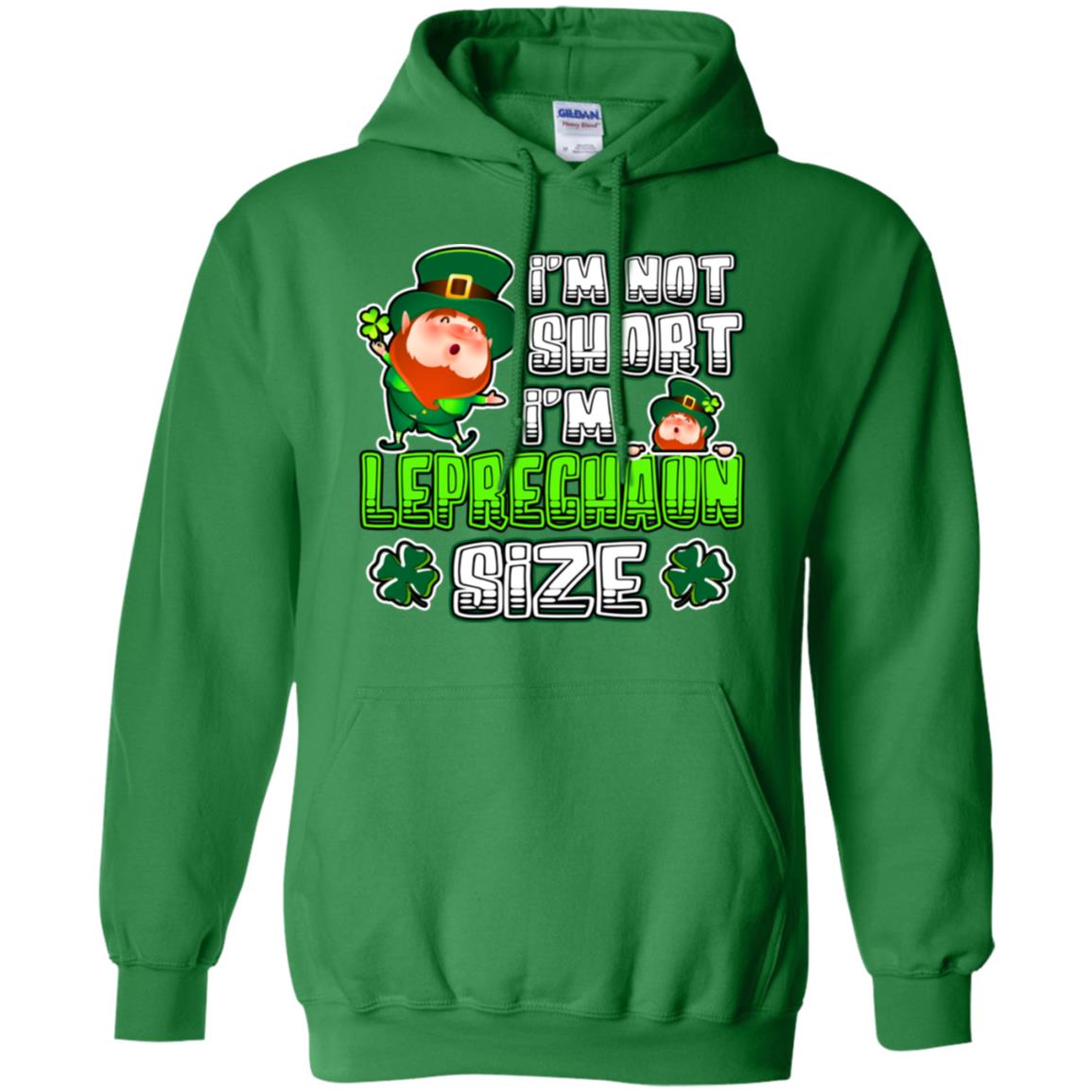 Im Not Short Im Leprechuan Size Irishman Ireland Shirt Irish Green
