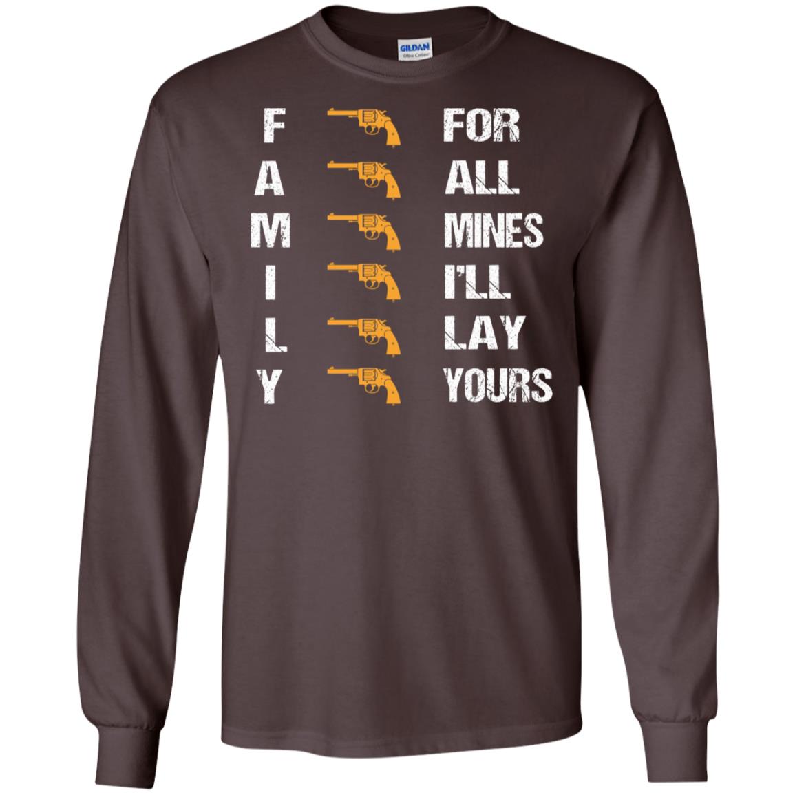 Family For Mines I'll Lay Yours Shirt Dark Chocolate