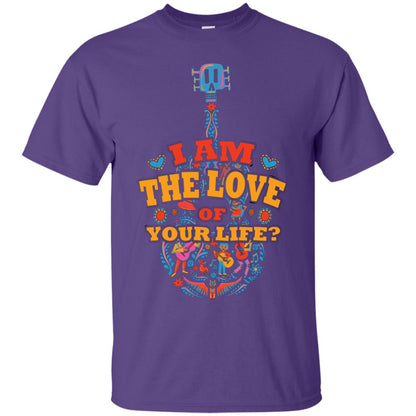 I Am The Love Of Your Life Cinco De Mayo Shirt Purple