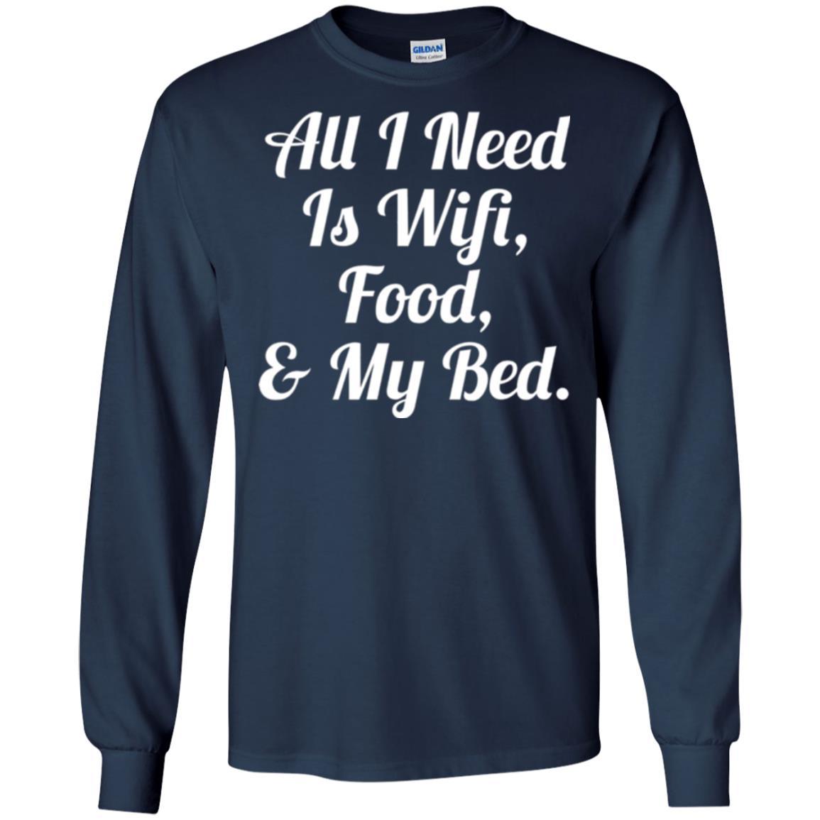 All I Need Is Wifi Food My Bed T-shirt Navy