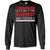 No You're Right Let Do It The Dumbest Way Possible Because It's Easier For You ShirtG240 Gildan LS Ultra Cotton T-Shirt