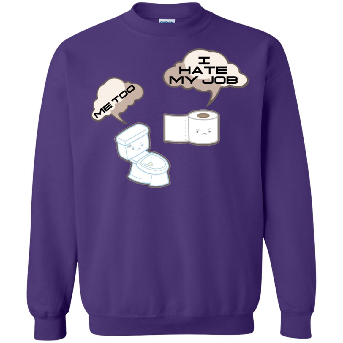 Funny Toilet And Toilet Paper I Hate My Job T-shirt Purple