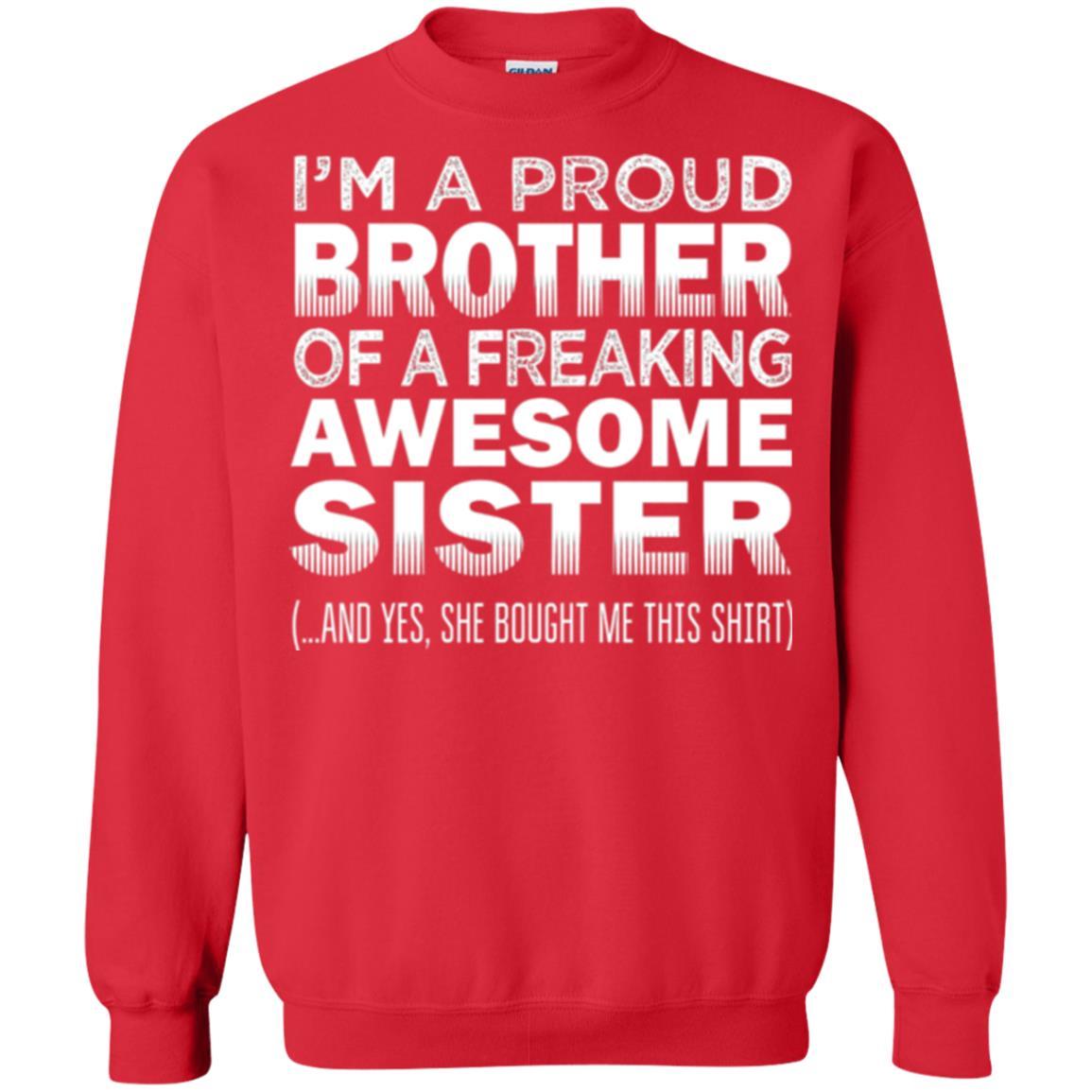 Brother T-shirt Proud Brother Of Freaking Awesome Sister Red