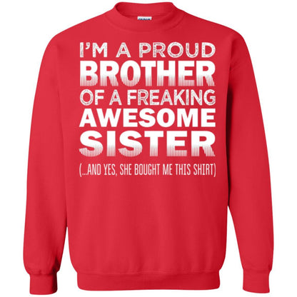 Brother T-shirt Proud Brother Of Freaking Awesome Sister Red