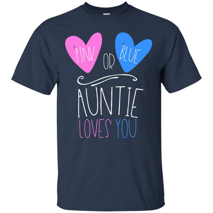 Gender Reveal Shirt Pink Or Blue Auntie Loves You Navy