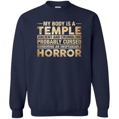 My Body Is A Temple Ancient And Crumbling Probably Cursed T-shirt Navy