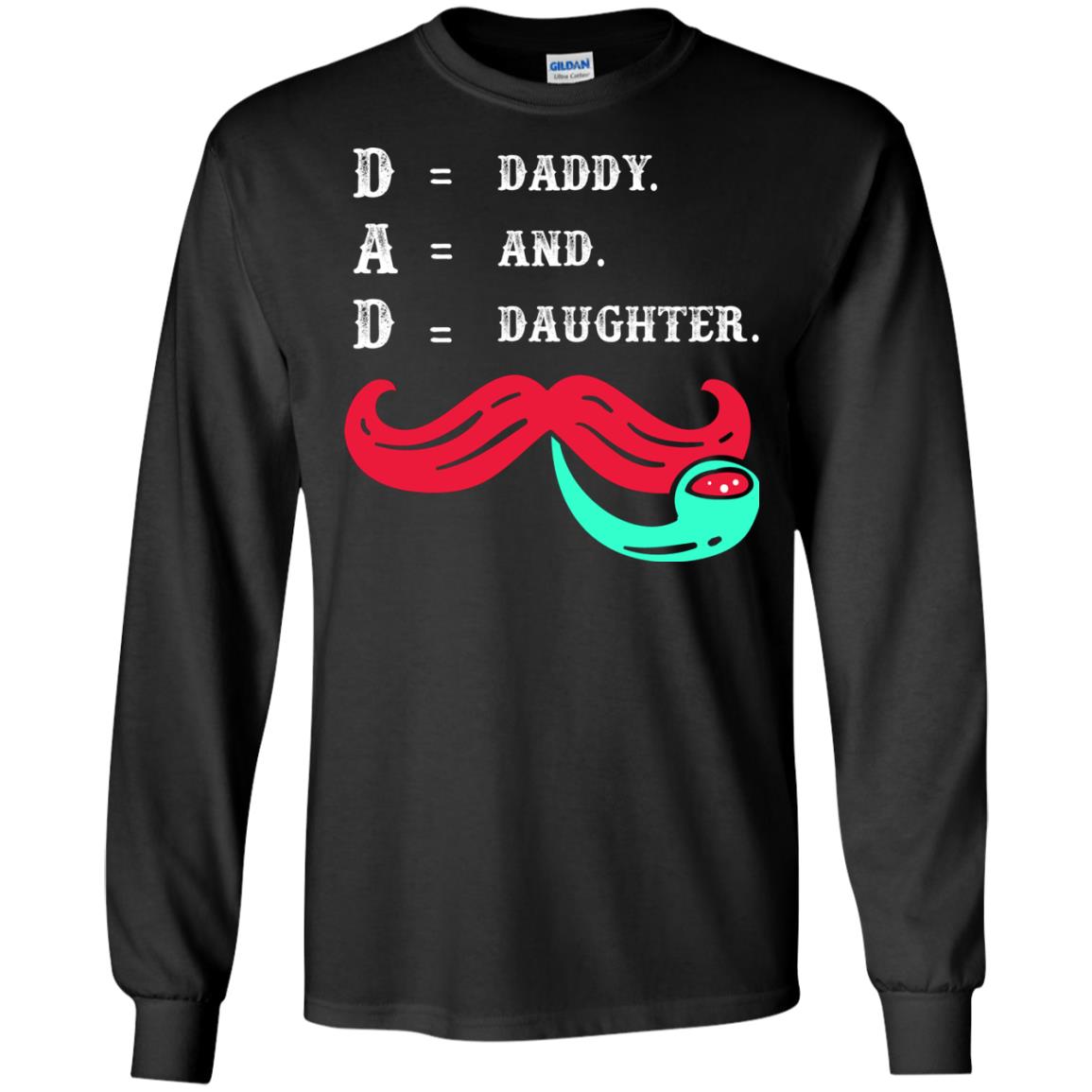 Daddy And Daughter Dad Shirt For Father_s Day Black