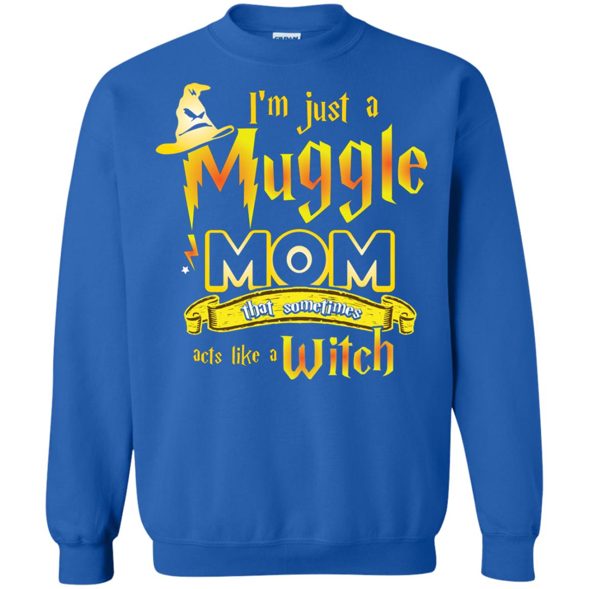 I_m Just A Muggle Mom That Sometimes Acts Like A Witch Fan Harry Potter Shirt For Mom Royal