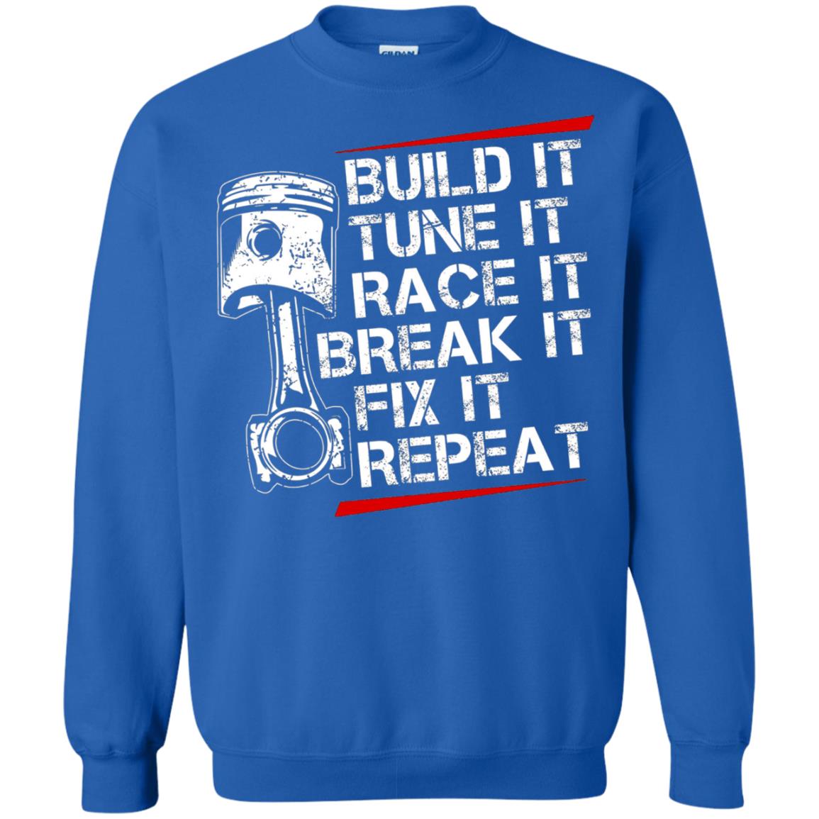 Build It Tune It Race It Break It Fix It Repeat Racecar Steps T-shirt Royal