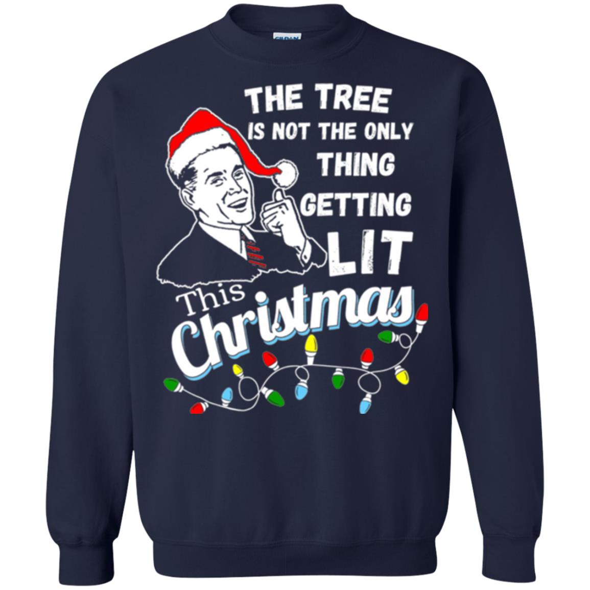 Christmas T-shirt The Tree Isn_t The Only Thing Getting Lit This Christmas Navy