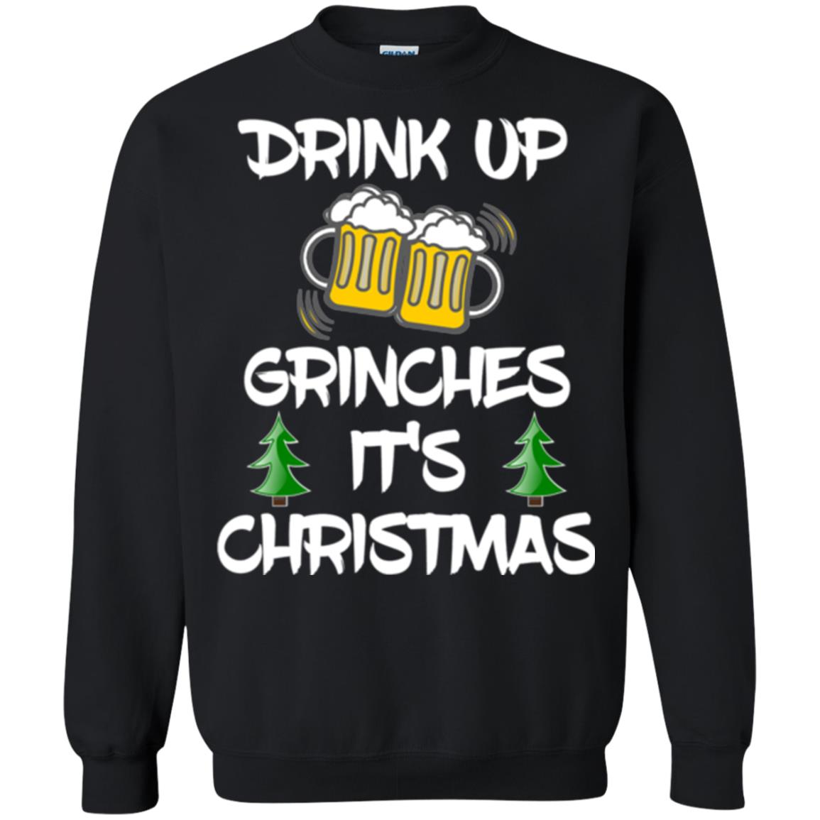 Beer Lovers T-shirt Drink Up Grinches It_s Christmas Black
