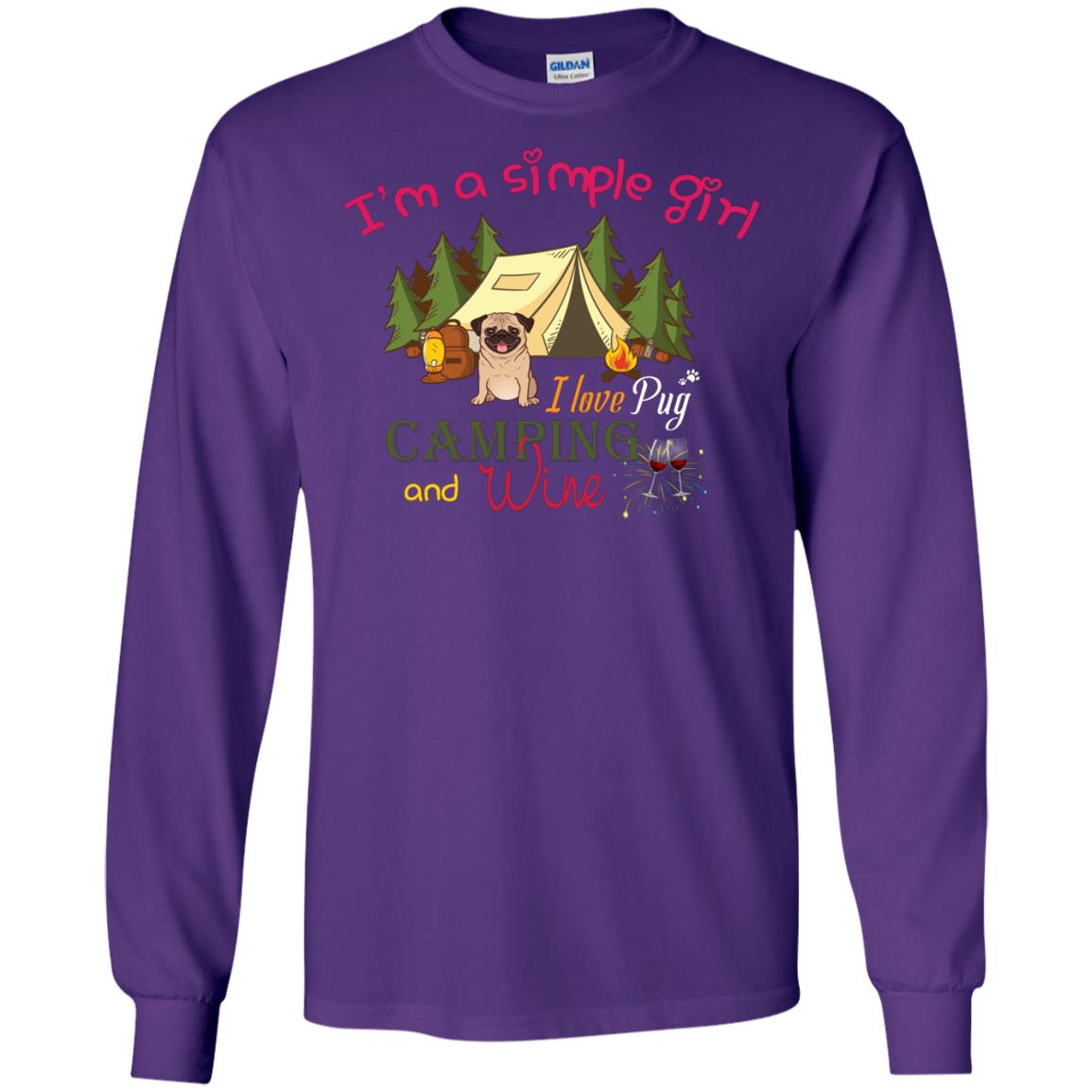 I’m A Simple Girl I Love Pug Camping And Wine Shirt Purple