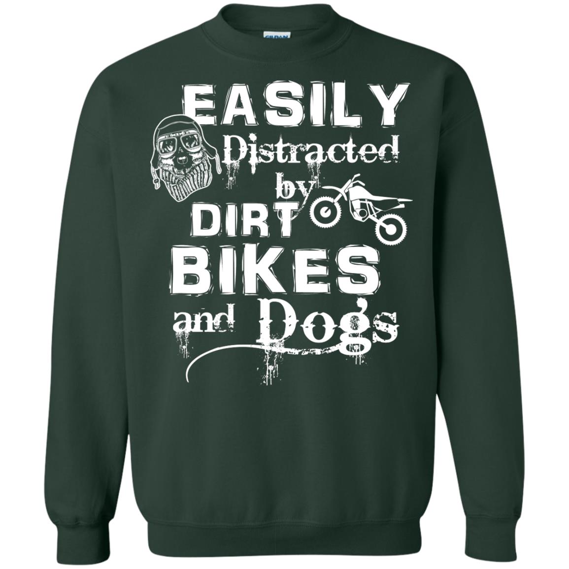 Dogs And Bikes Lover T-shirt Easily Distracted By Dirt Bikes And Dogs Forest Green