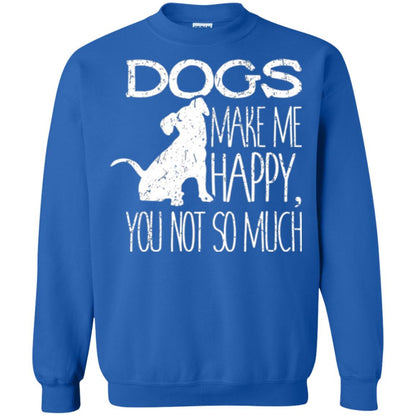 Puppy Lover T-shirt Dogs Make Me Happy You Not So Much Royal