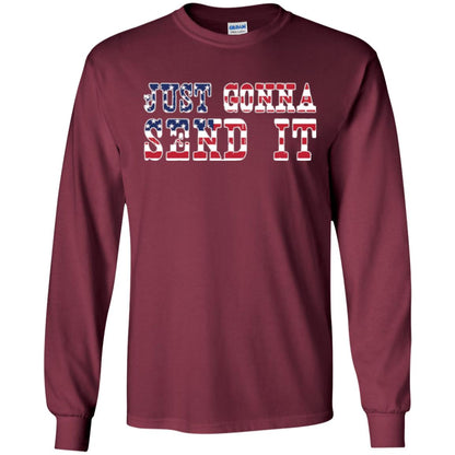 Patriotic Red White Blue T-shirt Just Gonna Send It Maroon
