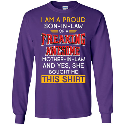 Mommy T-shirt I Am A Proud Son In Law Of A Freaking Awesome Mother -in-law And Yes She Bought Me This Shirt Purple