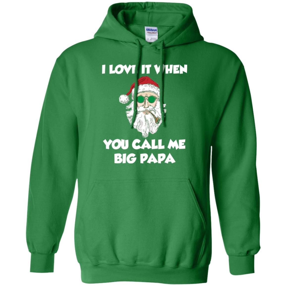 Christmas T-shirt I Love It When You Call Me Big Papa