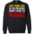 Live Your Life So The Preacher Won't Have To Lie At Your Funeral Christian T-shirtG180 Gildan Crewneck Pullover Sweatshirt 8 oz.