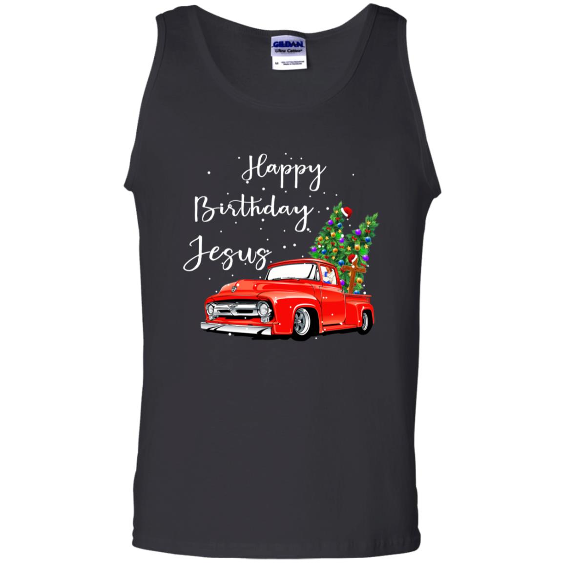 Happy Birthday Jesus Christian Christ X-mas Gift ShirtG220 Gildan 100% Cotton Tank Top