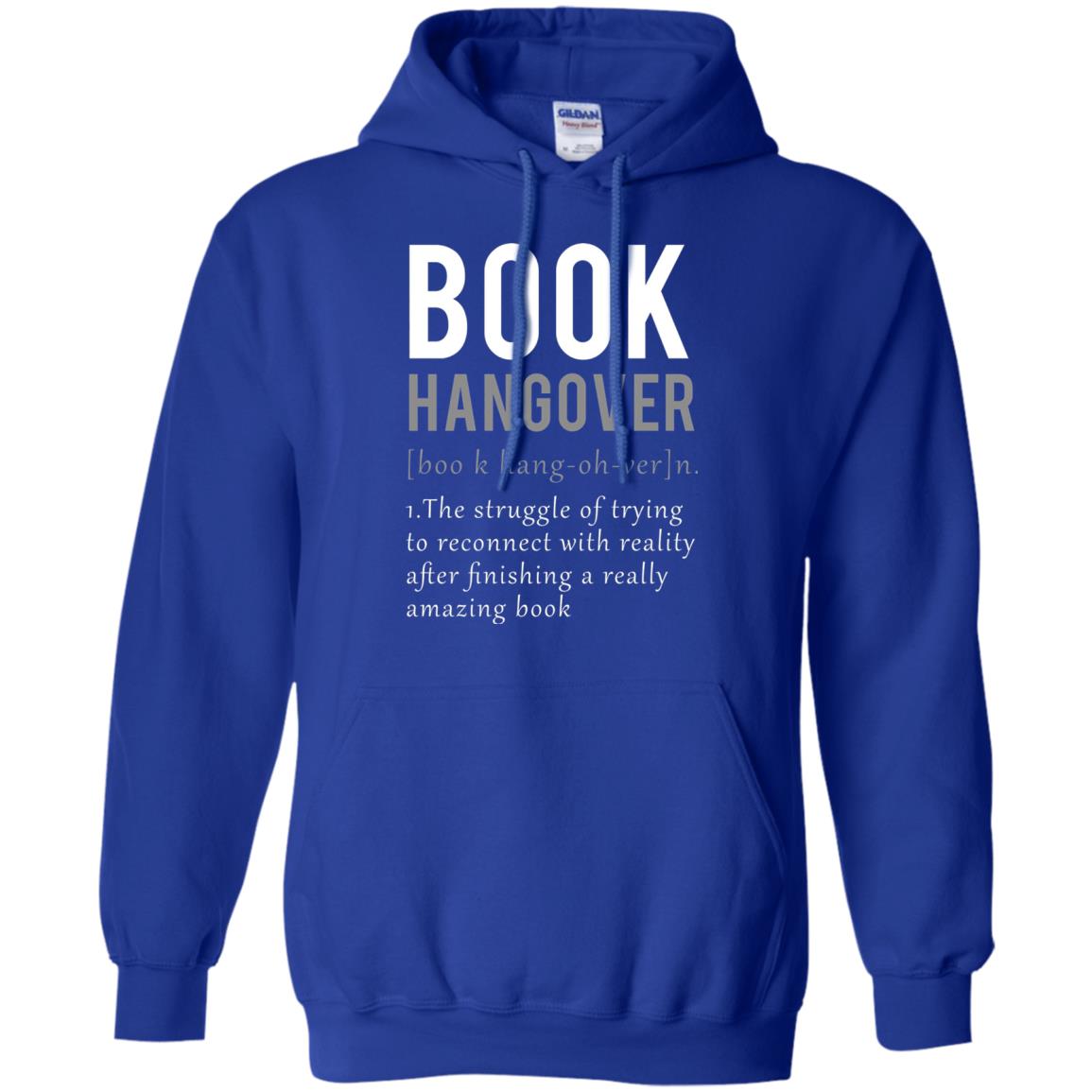 Book Hangover Definition Book Worm Reading Lover T-shirt Royal
