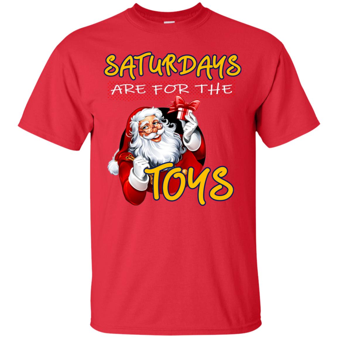 Saturdays Are For The Toys Santa X-mas Gift Shirt Red