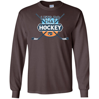 Let_s Do That Hockey T-shirt Dark Chocolate