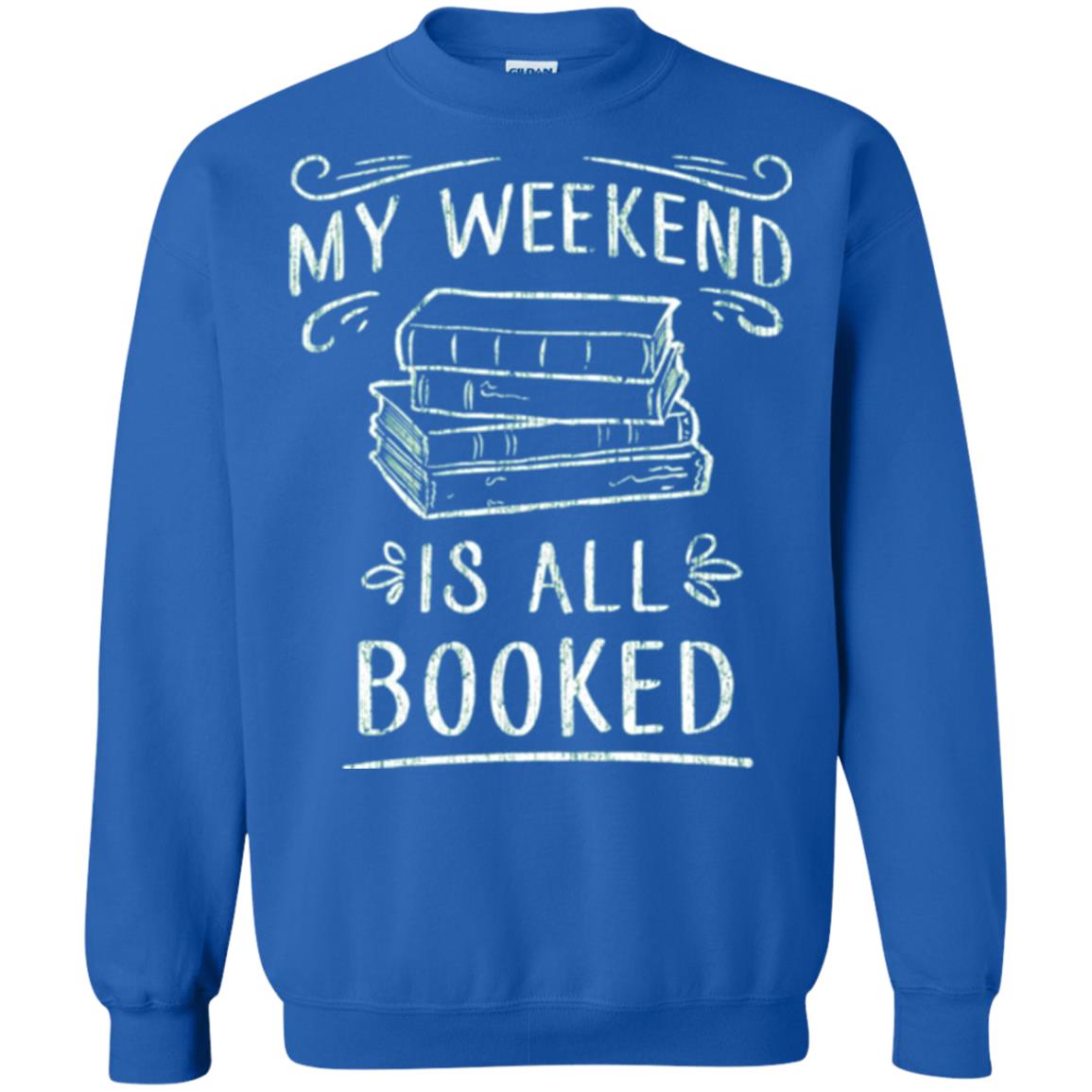 Funny Book Lover Tshirt My Weekend Is All Booked T Shirt Royal