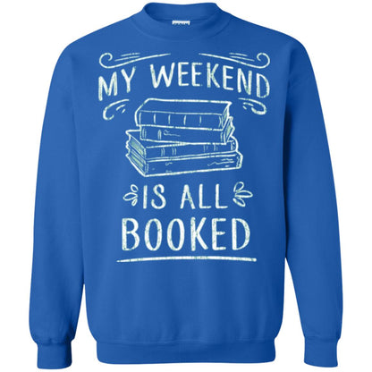 Funny Book Lover Tshirt My Weekend Is All Booked T Shirt Royal