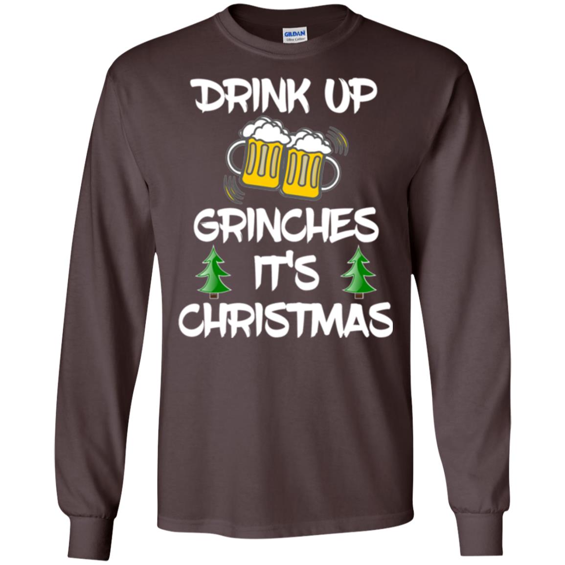 Beer Lovers T-shirt Drink Up Grinches It_s Christmas Dark Chocolate