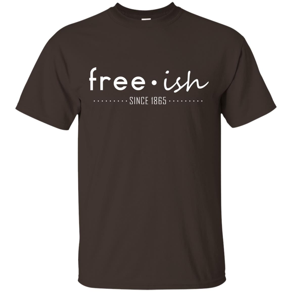Free Ish Since 1865 Black Pride T-shirt Dark Chocolate