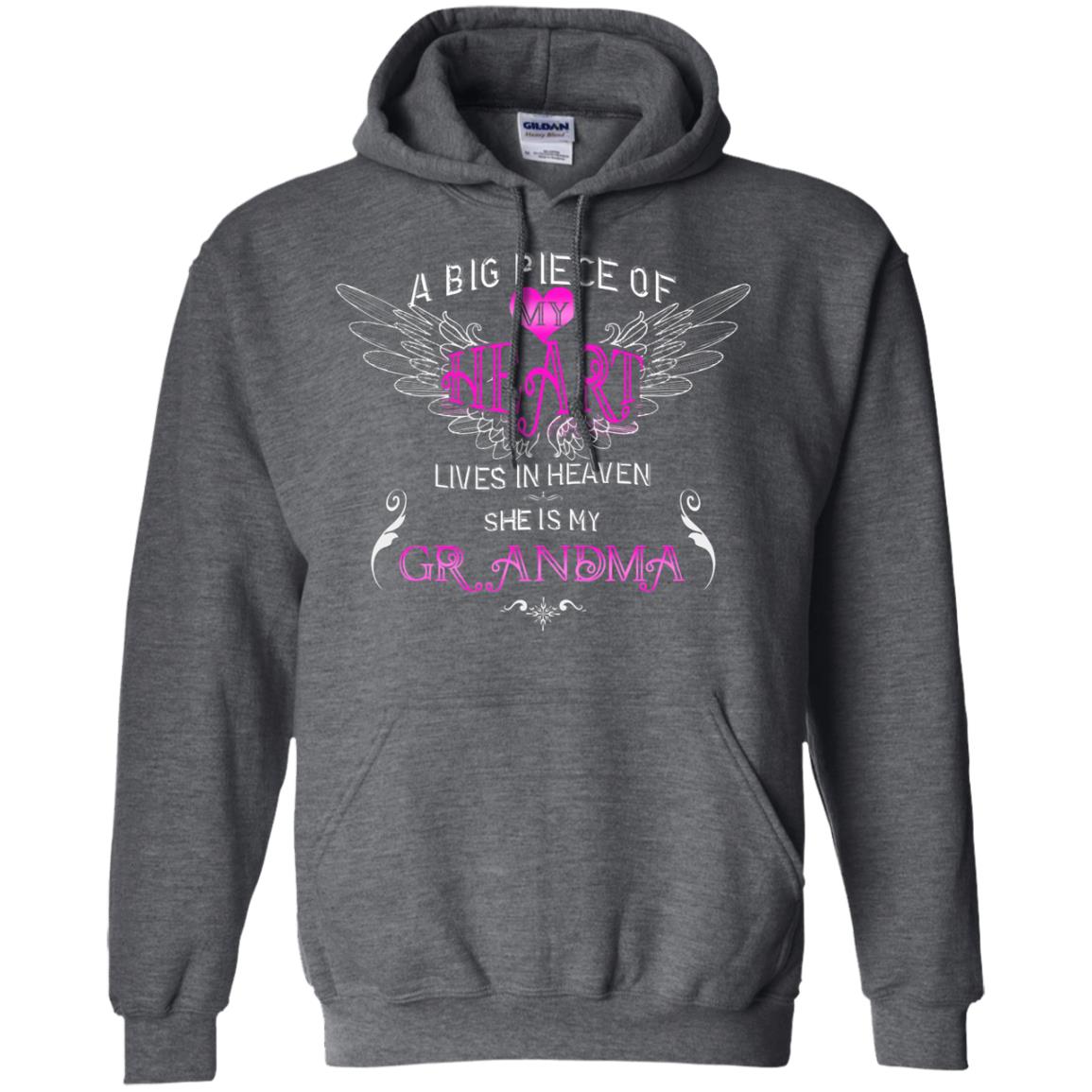 A Big Piece Of My Heart Lives In Heaven She Is My Grandma Grandchildren Gift Shirt Dark Heather