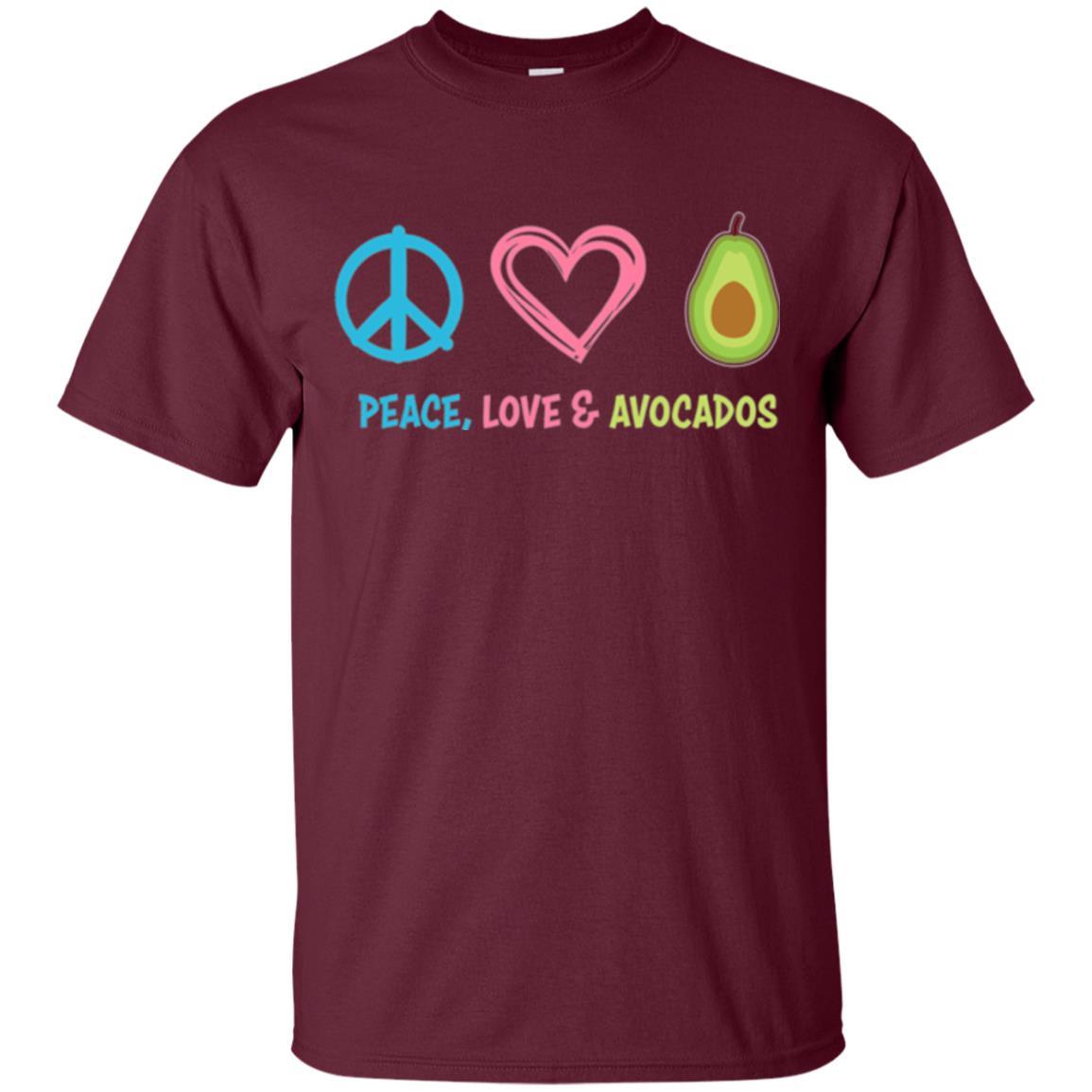 Peace Love And Avocados Maroon