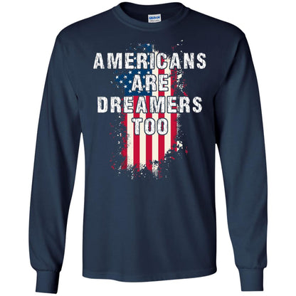 Americans Are Dreamers Too Shirt Navy