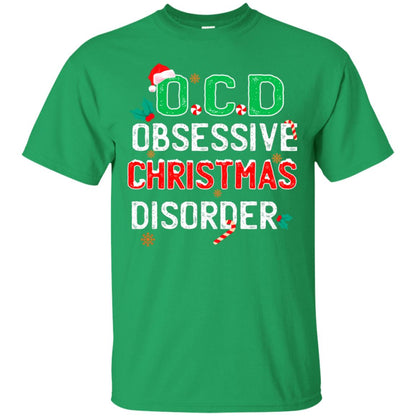 O.c.d Obsessive Christmas Disorder X-mas Gift Shirt Irish Green