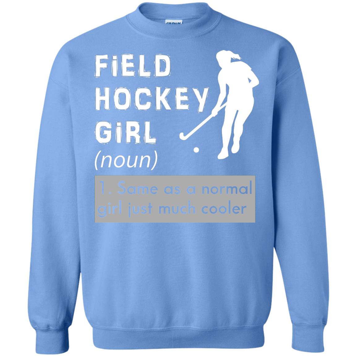 Field Hockey Girl Hockey Lover T-shirt Carolina Blue
