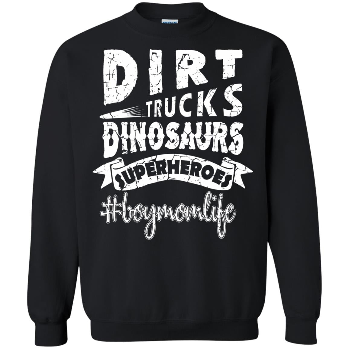 Dirt Trucks Dinosaurs Superheroes #boymomlife Family T-shirt Black