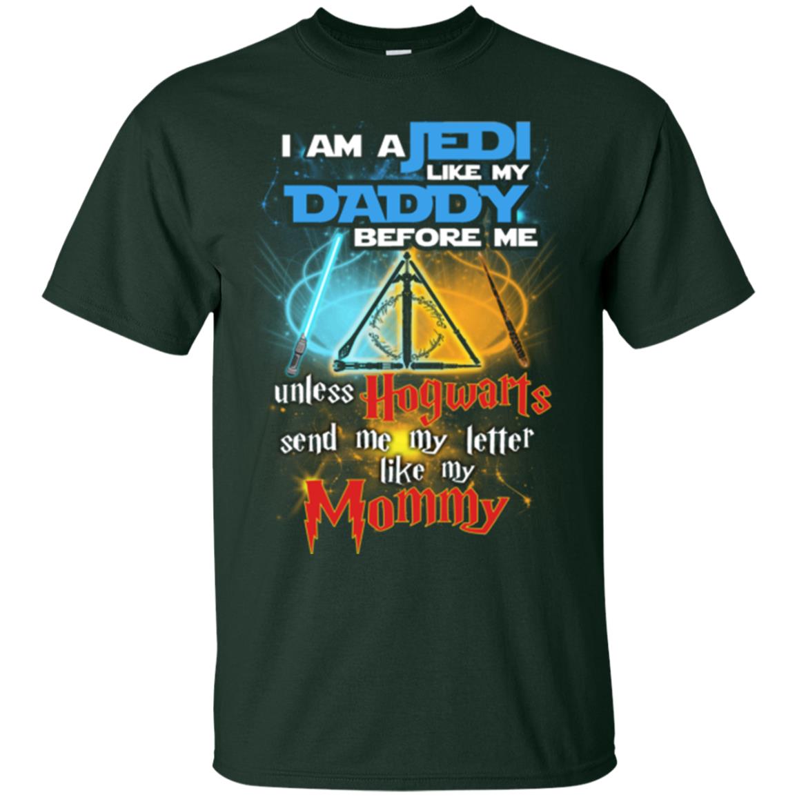 I Am A Jedi Like My Daddy Before Me Unless Hogwarts Send Me My Letter Like My Mommy Funny Hary Potter Fan T-shirtG200 Gildan Ultra Cotton T-Shirt