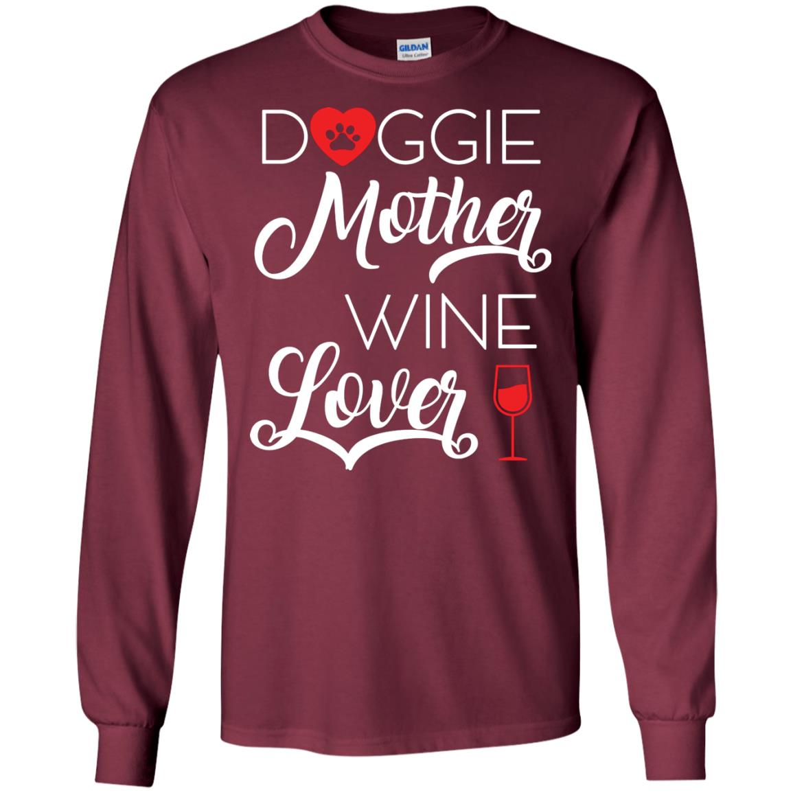 Doggie Mother Wine Lover Dog And Wine Gift Shirt For Mom Maroon