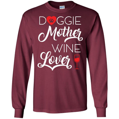 Doggie Mother Wine Lover Dog And Wine Gift Shirt For Mom Maroon