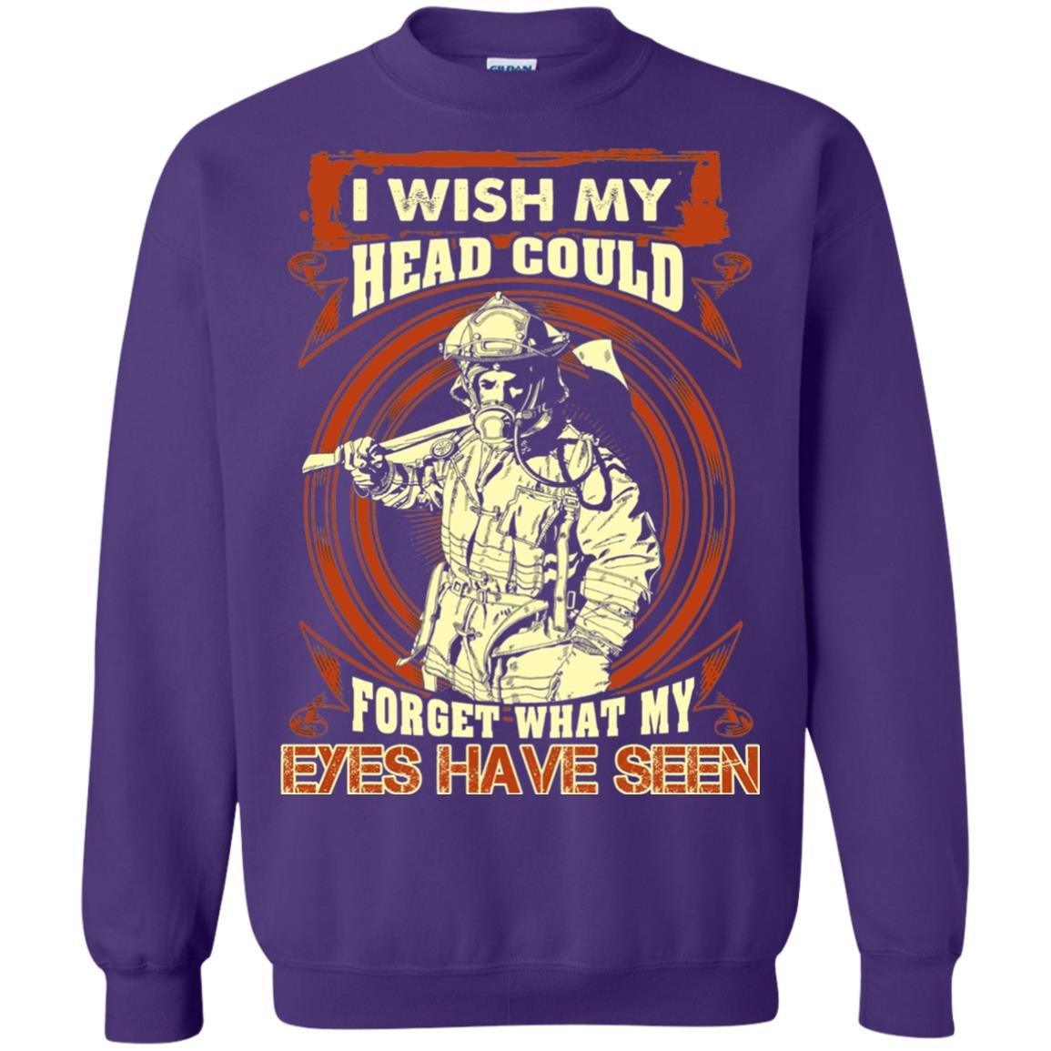 Firefighter Shirt I Wish My Head Could Forget What My Eyes Have Seen Purple